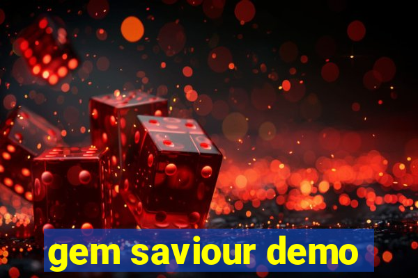 gem saviour demo